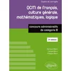 Image de Qcm de français, culture générale, mathématiques, logique - concours administratifs de catégorie b - 3e édition