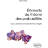 Image de Éléments de théorie des probabilités - cours, exercices et problèmes corrigés