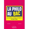 Image de La philo au bac. les auteurs, notions et repères en face à face