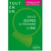 Image de Français, première. séries technologiques. tout-en-un sur les oeuvres au programme du bac.