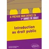 Image de Je prépare mon entrée en 1re année de droit. introduction au droit public