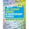 Image de 1001 exercices corrigés de mathématiques expertes - tle - nouveaux programmes