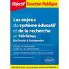 Image de Les enjeux du système éducatif et de la recherche en 100 fiches - de l'école à l'université