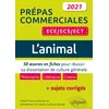 Image de L'animal. 50 oeuvres en fiches pour réussir sa dissertation de culture générale. prépas commerciales ece / ecs / ect 2021