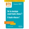 Image de Bts français - culture générale et expression - 1. de la musique avant toute chose ? - 2. à toute vitesse ! - examen 2021
