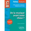 Image de Bts français - culture générale et expression - de la musique avant toute chose ? - examens 2021 et 2022