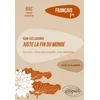 Image de Français. première. l'oeuvre et son parcours : jean-luc lagarce, juste la fin du monde - parcours "crise personnelle, crise familiale"- nouveaux programmes