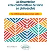 Image de La dissertation et le commentaire de texte en philosophie. la méthode pas à pas, corrigés guidés.