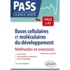Image de Bases cellulaires et moléculaires du développement - méthodes et exercices - 4e édition revue et augmentée