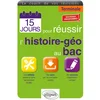 Image de 15 jours pour réussir l'histoire-géo au bac - terminale - nouveaux programmes