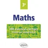 Image de Maths 3e - 280 exercices corrigés classés par compétences