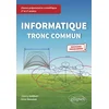 Image de Informatique tronc commun : classes préparatoires scientifiques 1re et 2e années : nouveaux programmes