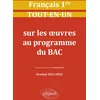 Image de Français. première. tout-en-un sur les oeuvres au programme du bac. session 2021-2022
