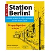 Image de Station berlin ! consolider ses acquis de collège en allemand pour bien aborder le lycée ! (a1 vers a2+)