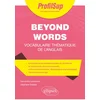 Image de Beyond words - vocabulaire thématique de l'anglais