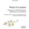 Image de Prépa à la prépa : physique et mathématiques appliquées à la physique