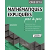Image de Les mathématiques expliquées pas à pas - cpge ect-2 - programme 2022