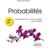 Image de Probabilités : les 62 exercices incontournables pour intégrer - mp/mp*