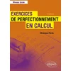 Image de Exercices de perfectionnement en calcul - niveau lycée