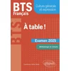 Image de Bts français. culture générale et expression. à table !