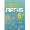 Image de Apprendre à raisonner - mathématiques - 6e