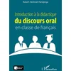 Image de Introduction à la didactique du discours oral en classe de français