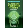 Image de La machine à démonter le temps