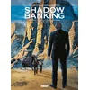 Image de Shadow banking - Tome 03