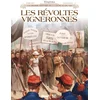 Image de Vinifera - les révoltes vigneronnes