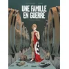 Image de Une famille en guerre - Tome 01