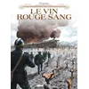 Image de Vinifera - le vin, rouge sang