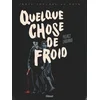 Image de Quelque chose de froid