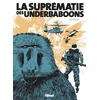 Image de La suprématie des underbaboons