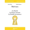 Image de Marivaux, la dispute, la fausse suivante, la double inconstance