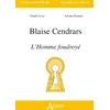 Image de Blaise cendrars, l'homme foudroyé
