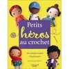 Image de Petits héros au crochet