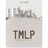 Image de Tmlp - ta mère la pute