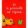 Image de Et la grenouille me répond...