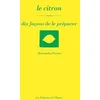 Image de Le citron, dix façons de le préparer