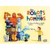 Image de Des robots et des hommes