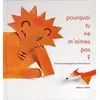 Image de Pourquoi tu ne m'aimes pas ?