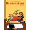 Image de Ma mère et moi - Tome 01