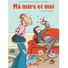 Image de Ma mère et moi - Tome 07