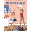 Image de Ma mère et moi - Tome 10