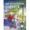 Image de Une reconversion verte - parcours initiatique d'une trentena