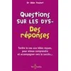 Image de Questions sur les dys - des réponses