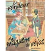 Image de Le vendeur du magasin de velos vol.4