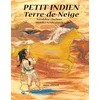 Image de Petit indien terre de neige mini sans etui