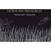 Image de Le livre noir des couleurs