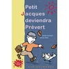Image de Petit jacques deviendra prevert